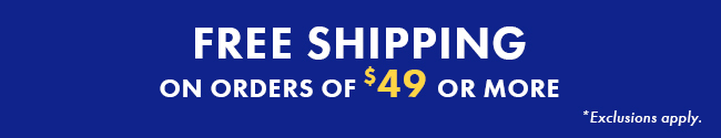 Free Shipping on orders of $49 or more