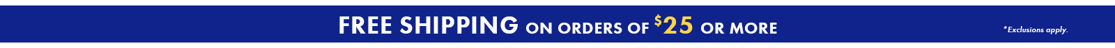 Free Shipping on orders of $25 or more
