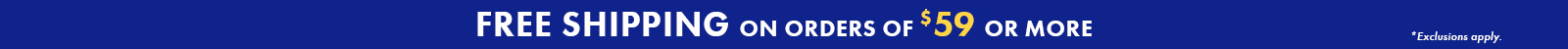 Free Shipping on orders of $59 or more